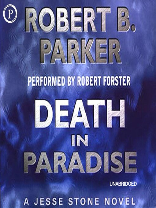 Title details for Death in Paradise by Robert B. Parker - Available